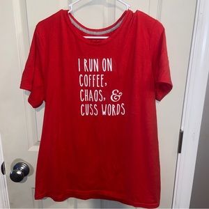 Time and Tru XXL t shirt red I Run on Coffee Chaos and Cuss Words.